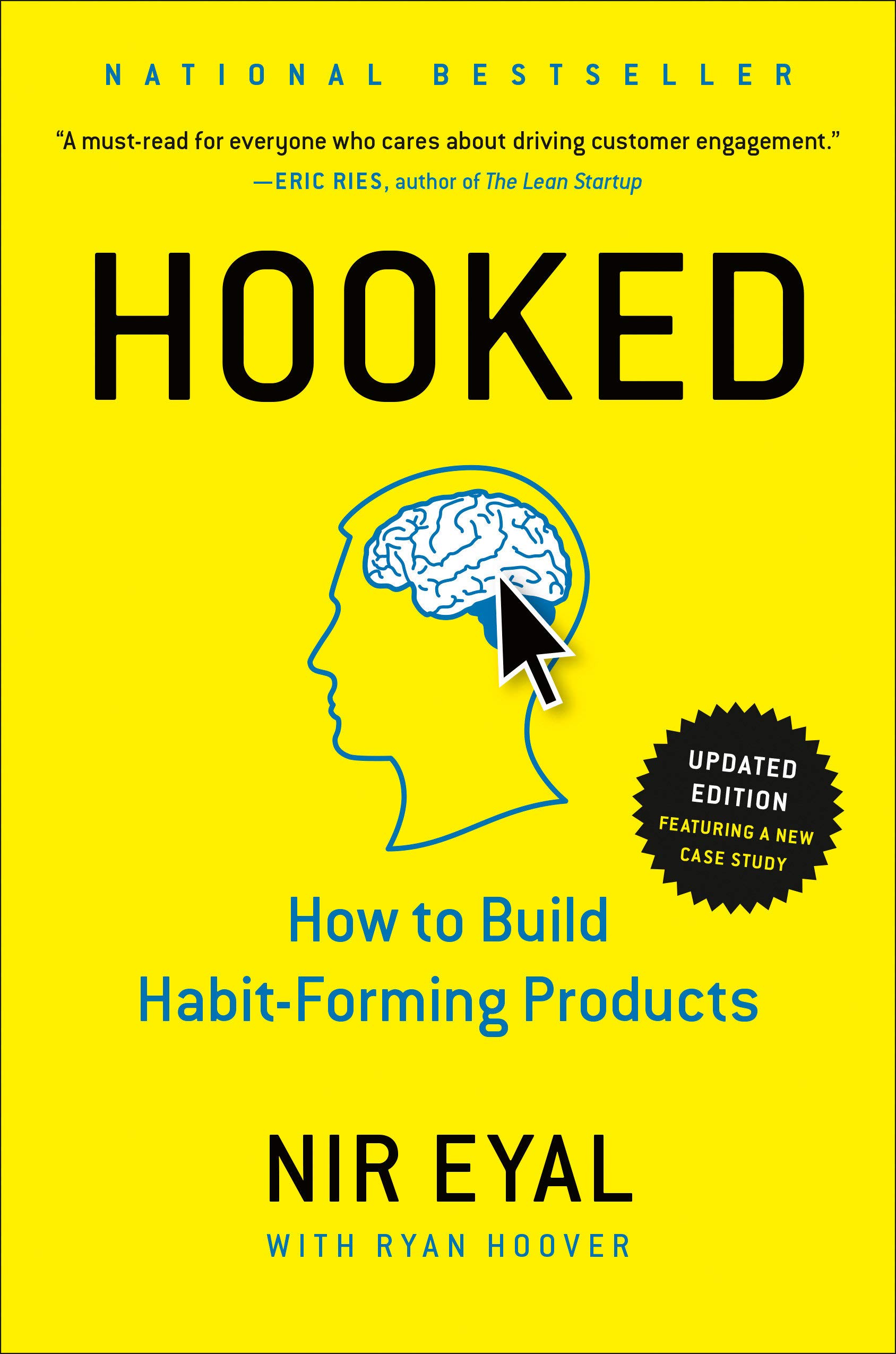 Hooked: How to Build Habit-Forming Products by Nir Eyal